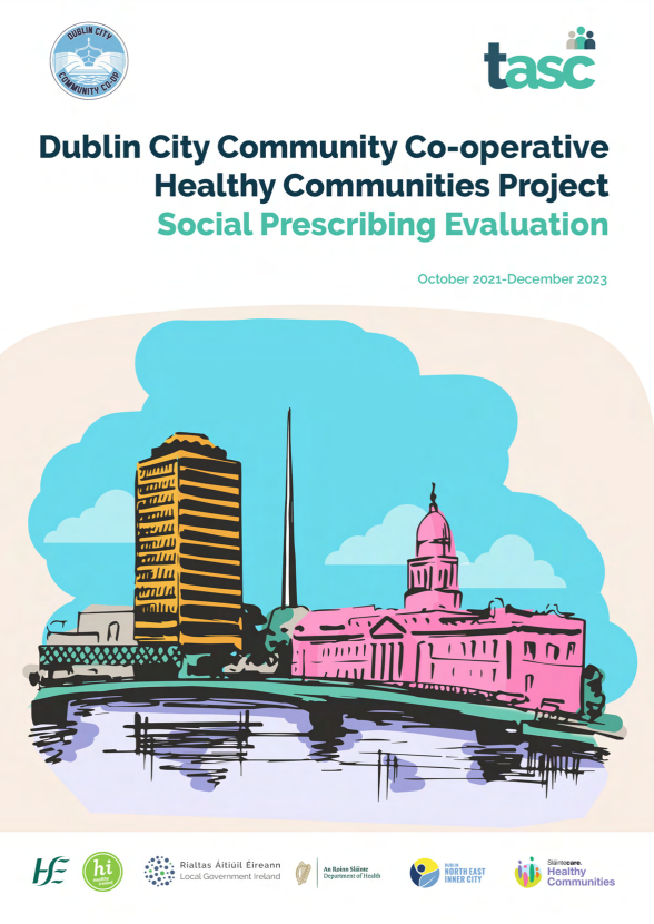 Reproducción total de la portada del documento 'Dublin City Community Co-operative Healthy Communities Project. Social Prescribing Evaluation (TASC, 2024)'