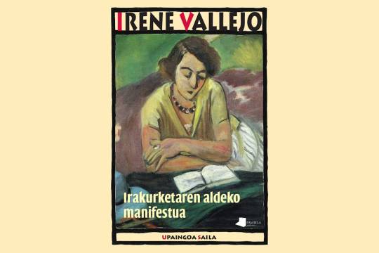 Presentación de libro: "Irakusketaren aldeko manifestua" (Irene Vallejo; Fernando Rey)