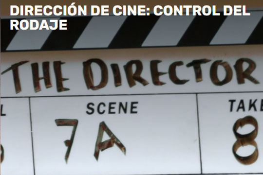 "Dirección de cine: control del rodaje"