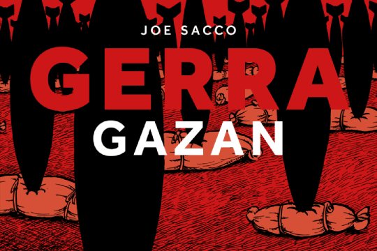 Komiki aurkezpena: "Gerra Gazan" (Joe Sacco)