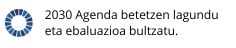 2030 Agenda betetzen lagundu eta ebaluazioa bultzatu.