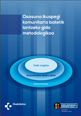 Osasuna ikuspegi komunitario batetik lantzeko gida metodologikoa