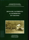 Ritos del nacimiento al matrimonio en Vasconia