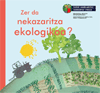 Zer da nekazaritza ekologikoa?