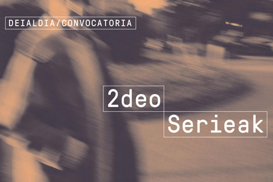 2deo serieak 2025