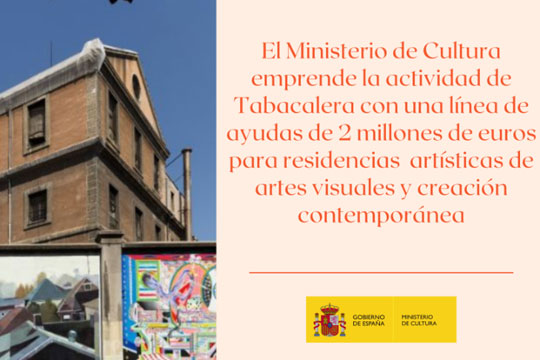 Ayudas públicas para la creación, investigación y producción de proyectos artísticos 2025 (residencias Tabacalera)